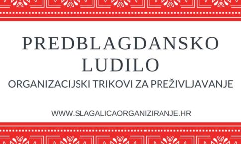 KAKO SE BOLJE ORGANIZIRATI I PRIPREMITI ZA BLAGDANE